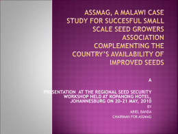 CHALLENGES FOR PRODUCTION AND DELIVERY OF SEEDS …