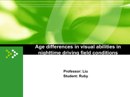 Age differences in visual abilities in nighttime driving