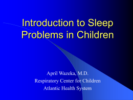 Sleep-Disordered Breathing in Children