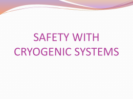 SAFETY WITH CRYOGENIC SYSTEMS