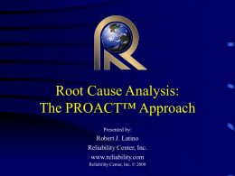 Root Cause Analysis: The PROACT™ Approach