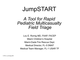 JumpSTART A Tool for Rapid Pediatric Multicasualty Field
