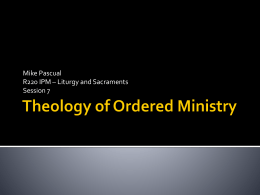 Theology of Ordered Ministry