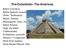 Pre-Colombian- The Americas