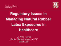 Regulatory Issues in Managing Natural Rubber Latex