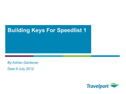 Building Keys For Speedlist - Travelport Southern Africa