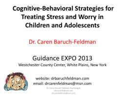 Stress and Anxiety in the Life of Your Child Presented by