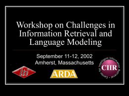 Workshop on Challenges in Information Retrieval and