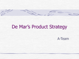 De Mar’s Product Strategy