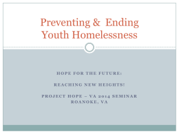 Preventing & Ending Youth Homelessness