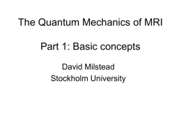 The Quantum Mechanics of MRI
