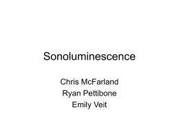 Sonoluminescence - University of Rochester