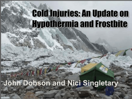 Cold Injuries: An Update on Hypothermia and Frostbite