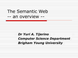 The Semantic Web -- an overview