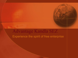 Advantage Kandla SEZ - Special economic zone