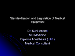 Standardization and Legislation of Medical equipment