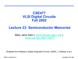 CSE 477. VLSI Systems Design - Digital Integrated Circuits