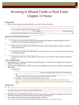 Investing in Mutual Funds or Real Estate Chapter 14 Notes