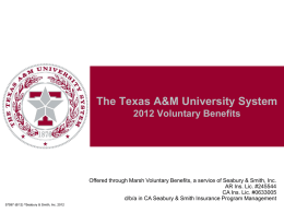 The Texas A&M University System 2011 Voluntary Benefits