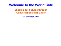 World Cafe Powerpoint