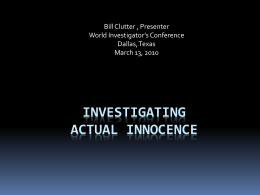 Investigating Innocence: - Bill Clutter Investigations