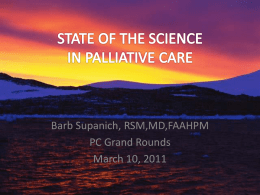 STATE OF THE SCIENCE IN PALLIATIVE CARE