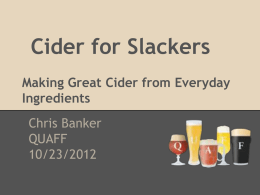 Cider for Slackers Making Great Cider from Everyday