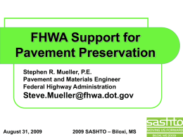FHWA’s Support of Pavement Preservation