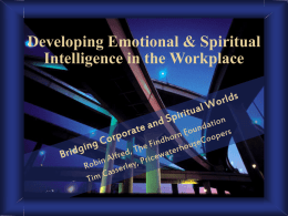 Developing Emotional & Spiritual Intelligence in the Workplace