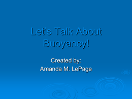 Let’s Talk About Buoyancy!