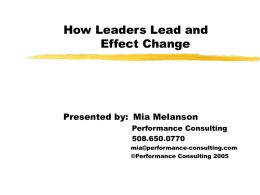 How Leaders Lead and Effect Change