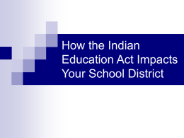 How the Indian Education Act Impacts Your School District