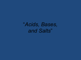 Acids, Bases, and Salts”