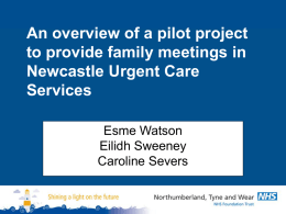 An overview of a pilot project to provide family meetings