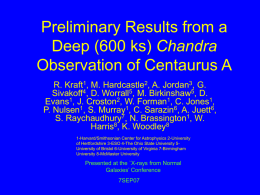 Preliminary Results from a Deep Chandra Observation of