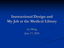 Instructional Design in the Libraries
