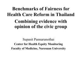 Benchmarks of Fairness for Health Care Reform in Thailand
