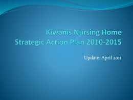 Kiwanis Nursing Home Strategic Action Plan 2010-2015