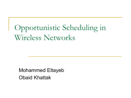 Opportunistic Scheduling in Wireless Networks