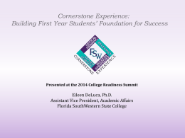 Cornerstone Experience: - The Florida College System