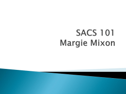 SACS 101 Margie Mixon - Louisiana Delta Community College