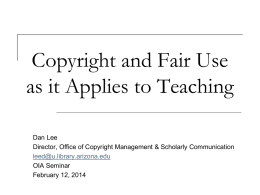 Copyright Basics and Recent Legislation