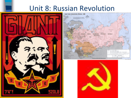 Unit 8 - The Russian Revolution