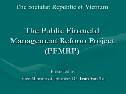 The Socialist Republic of Vietnam The Public Financial