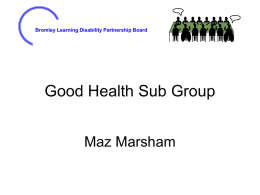 Good Health Sub Group - Bromley Partnerships