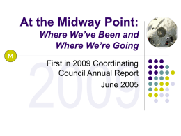 At the Midway Point: Where We’ve Been and Where We’re Going