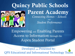 Quincy Public Schools Parent Academy December 3rd, 2013