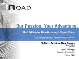 Project Manufacturing - QAD West Coast User Group