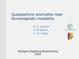 Quasiparticle anomalies near a ferromagnetic instability
