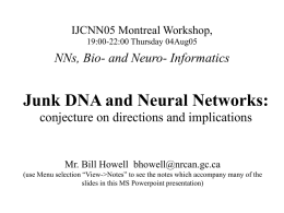 IJCNN05 Montreal Workshop NNs, Bio- and Neuro